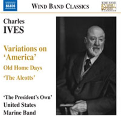 Cover for Ives / President's Own United States Marine Band · Variations on America &amp; Other Works (CD) (2007)