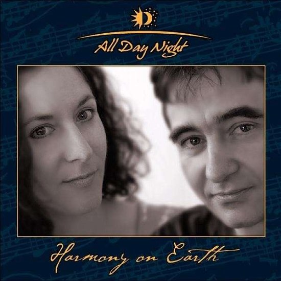 Harmony on Earth - Alldaynight - Musiikki - ilymusic - 0753182704975 - tiistai 16. helmikuuta 2010