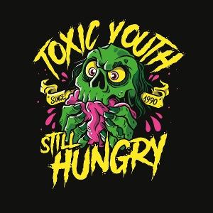 Cover for Toxic Youth · Still Hungry (CD) (2025)