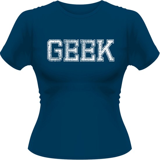 X Brand:geek -l/girlie- - T-shirt - Merchandise - PHD MUSIC - 0803341408975 - 21. maj 2014