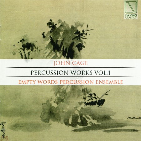 Cage: Percussion Works Vol 1 - Empty Words Percussion Ensemble - Muzyka - DA VINCI CLASSICS - 0806810877975 - 16 czerwca 2017