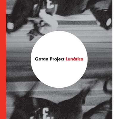 Cover for Gotan Project · Lunatico (LP) (2008)