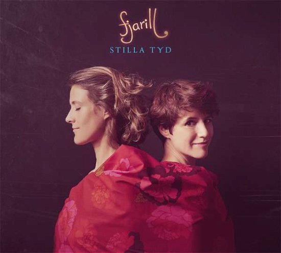 Cover for Fjarill · Stilla Tyd (CD) [Digipack] (2017)