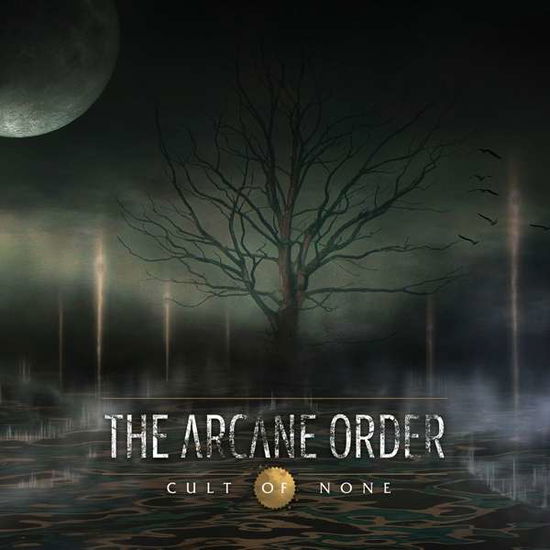 Cover for The Arcane Order · Cult of None (CD) (2015)