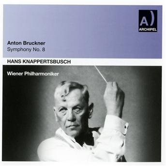 Cover for Bruckner / Knappertsbusch · Smyphony 8 Wp 29.10.1961 (CD) (2012)