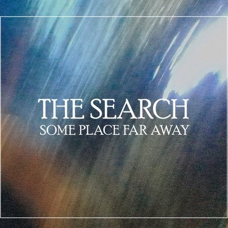 Cover for Search · Some Place Far Away (CD) (2020)