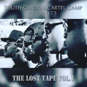 Cover for South Central Cartel · The Lost Tape Vol.1 (CD) [Japan Import edition] (2020)