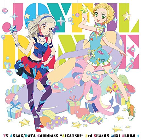 Cover for Aikatsu Stars! · TV Anime / Data Carddass `aikatsu!` 3rd Season Mini Album 1 Joyful Dance (CD) [Japan Import edition] (2015)