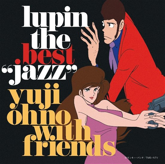 Cover for Ohno Yuji with Friends · Lupin the Best 'jazz' (CD) [Japan Import edition] (2015)