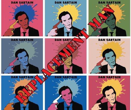 Cover for Dan Sartain · Replacement Man (7&quot;) [Coloured edition] (2006)
