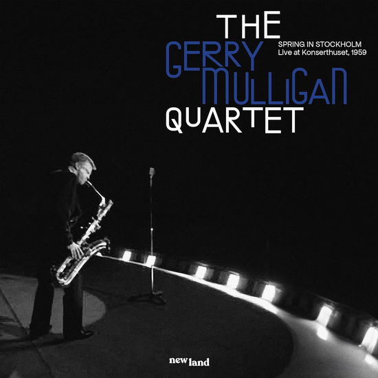 Spring In Stockholm Live In Sweden - Gerry Mulligan - Musik - NEWLAND - 5051083203975 - 18 oktober 2024