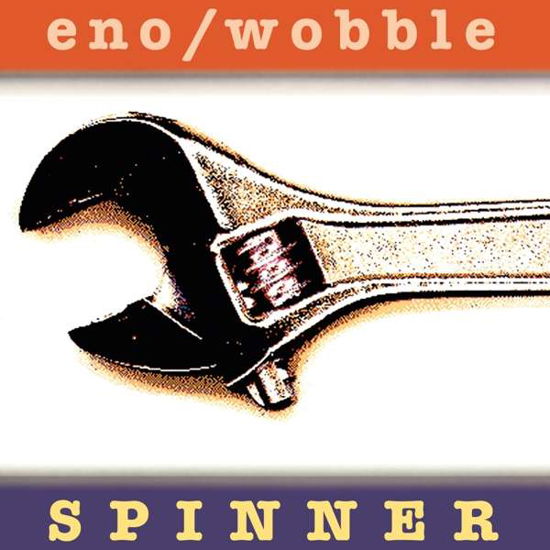 Cover for Eno, Brian &amp; Jah Wobble · Spinner (25th Anniversary Reissue - Deluxe Edition) (CD) [Limited edition] (2020)