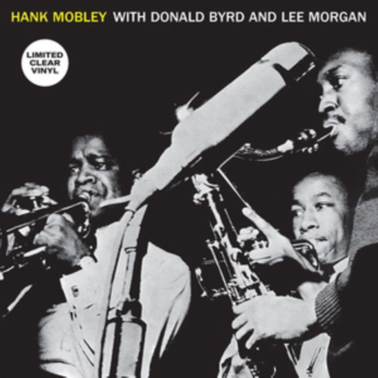 Cover for Hank Mobley Sextet · With Donald Byrd And Lee Morgan (Clear Vinyl) (LP) (2024)