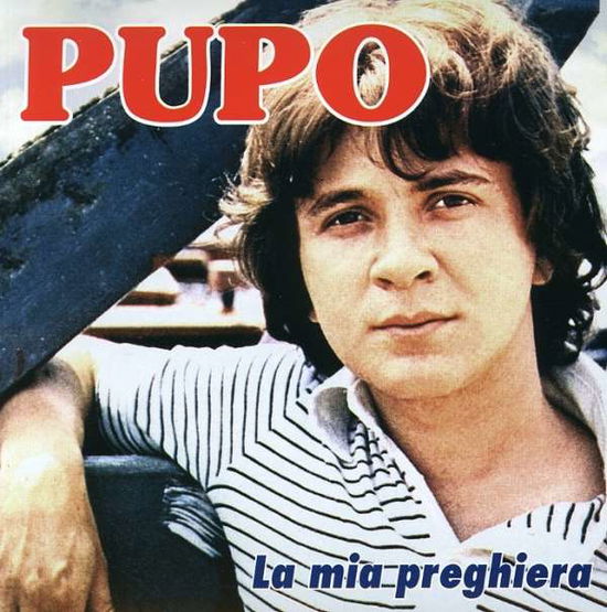 Cover for Pupo · La Mia Preghiera (CD) (2013)