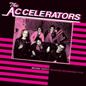 Cover for Accelerators · Moving Fast!!! Selected Recordings 77/79 (LP) (2024)