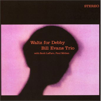 Cover for Bill Trio Evans · Waltz for debby (CD) (2017)