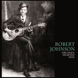 Cover for Robert Johnson · Drunken Hearted Man (LP)