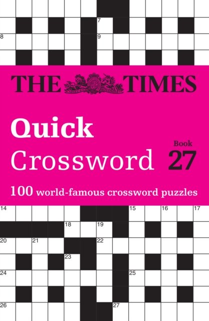 Cover for The Times Mind Games · The Times Quick Crossword Book 27: 100 General Knowledge Puzzles - The Times Crosswords (Paperback Bog) (2023)