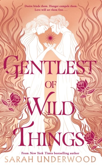 Gentlest of Wild Things - Sarah Underwood - Books - HarperCollins Publishers - 9780008636975 - August 15, 2024