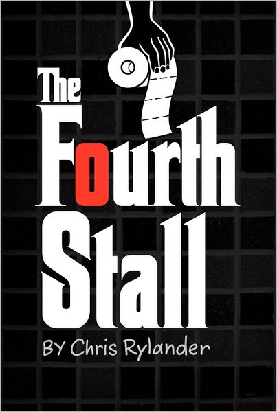 Cover for Chris Rylander · The Fourth Stall - Fourth Stall (Paperback Book) (2012)