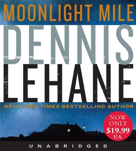 Moonlight Mile Low Price CD - Dennis Lehane - Audio Book - HarperAudio - 9780062108975 - July 26, 2011