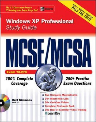 Cover for Curt Simmons · MCSE Windows XP Professional Study Guide (Exam 70-270) - Certification Press (Hardcover Book) [Ed edition] (2002)