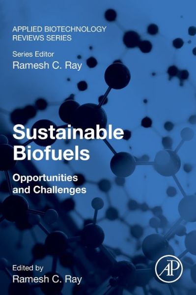 Cover for Sustainable Biofuels: Opportunities and Challenges - Applied Biotechnology Reviews (Paperback Book) (2021)