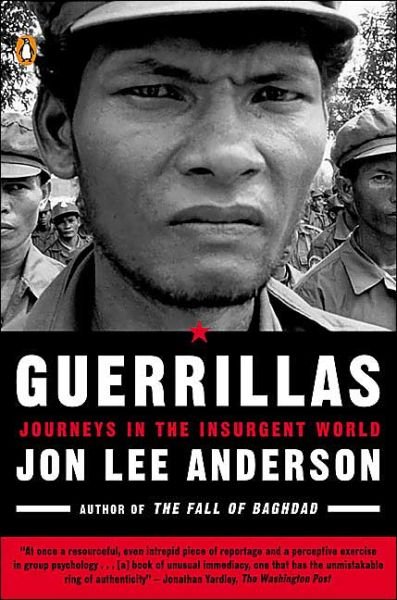 Cover for Jon Lee Anderson · Guerrillas: Journeys in the Insurgent World (Paperback Book) (2004)