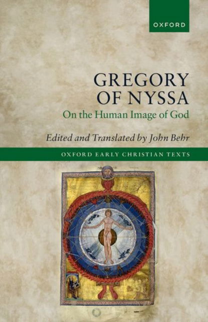 Cover for John Behr · Gregory of Nyssa: On the Human Image of God - Oxford Early Christian Texts (Hardcover Book) (2023)