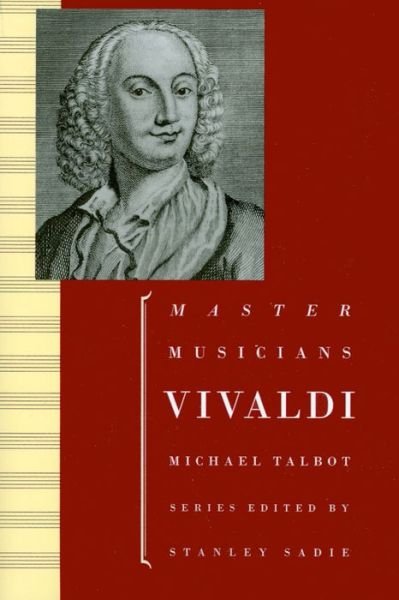 Cover for Talbot, Michael (Member of the British Academy; Alsop Professor of Music, Member of the British Academy; Alsop Professor of Music, Liverpool University) · Vivaldi - Composers Across Cultures (Paperback Book) [2 Rev edition] (2000)