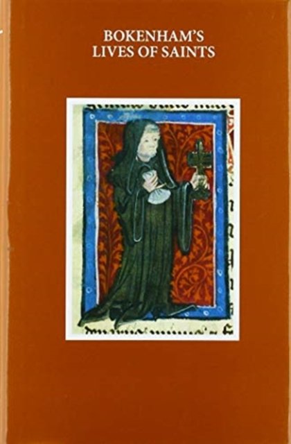 Cover for Oxford Editor · Osbern Bokenham: Lives of the Saints - Early English Text Society Original Series (Innbunden bok) (2020)