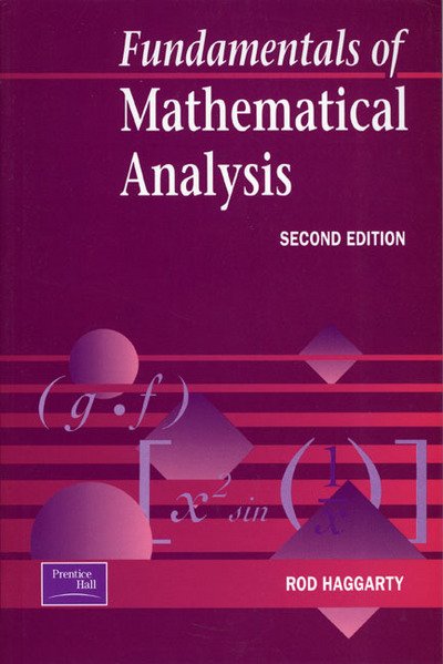 Cover for Rod Haggarty · Fundamentals Of Mathematical Analysis (Paperback Book) (1993)