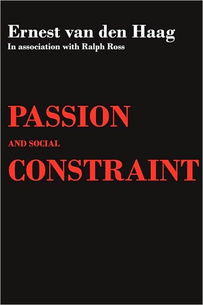 Cover for Ralph Ross · Passion and Social Constraint (Paperback Book) (2006)