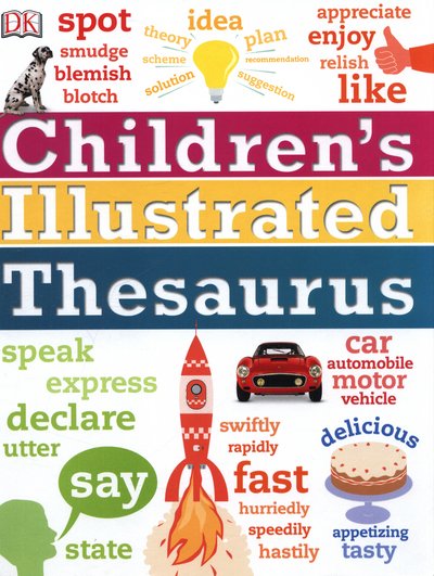 Cover for Dk · Children's Illustrated Thesaurus - DK Children's Illustrated Reference (Hardcover Book) (2017)