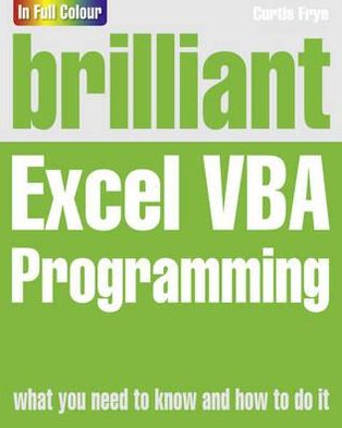 Cover for Curtis Frye · Brilliant Excel VBA Programming (Taschenbuch) (2013)