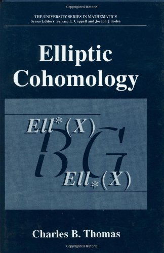 Cover for Charles B. Thomas · Elliptic Cohomology - University Series in Mathematics (Hardcover Book) (1999)