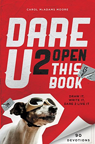 Cover for Carol McAdams Moore · Dare U 2 Open This Book: Draw It, Write It, Dare 2 Live It (Paperback Book) (2014)