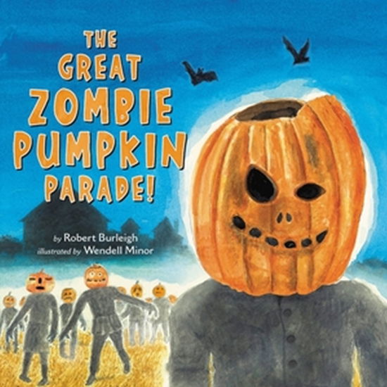 Cover for Robert Burleigh · The Great Zombie Pumpkin Parade! (Hardcover Book) (2023)