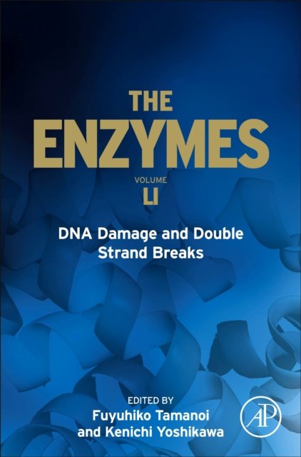 Cover for Fuyuhiko Tamanoi · DNA Damage and Double Strand Breaks - The Enzymes (Gebundenes Buch) (2022)