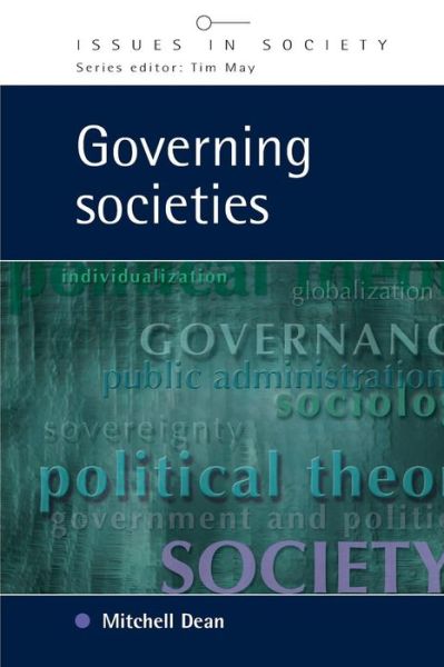 Cover for Mitchell Dean · Governing Societies: Political Perspectives on Domestic and International Rule (Paperback Book) [Ed edition] (2007)