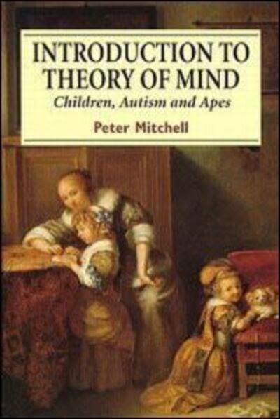 Cover for Peter Mitchell · Introduction to Theory of Mind (Taschenbuch) (1996)