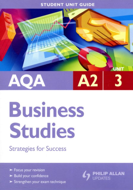 AQA A2 Business Studies: Strategies for Success - Malcolm Surridge - Books - Hodder Education - 9780340947975 - November 27, 2009