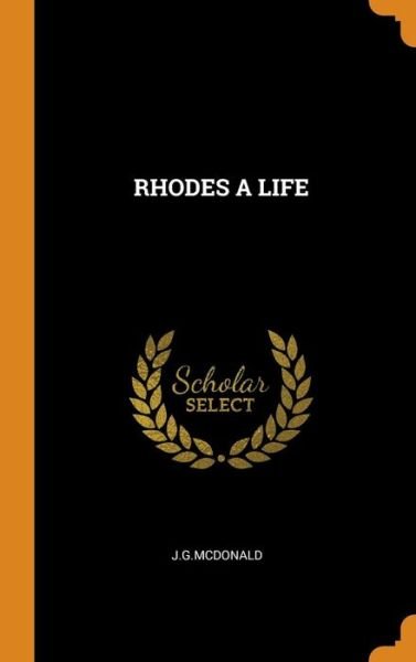 Cover for JGMcDONALD JGMcDONALD · Rhodes a Life (Hardcover Book) (2018)