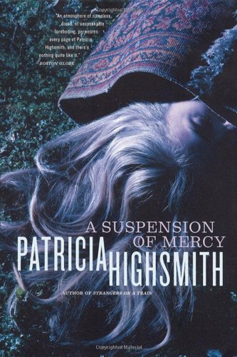 Cover for Patricia Highsmith · A Suspension of Mercy (Paperback Book) [Reprint edition] (2001)