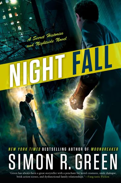 Cover for Simon R. Green · Night Fall - Secret Histories (Bok) [First edition. edition] (2018)