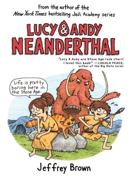 Cover for Jeffrey Brown · Lucy &amp; Andy Neanderthal - Lucy and Andy Neanderthal (Paperback Book) (2018)