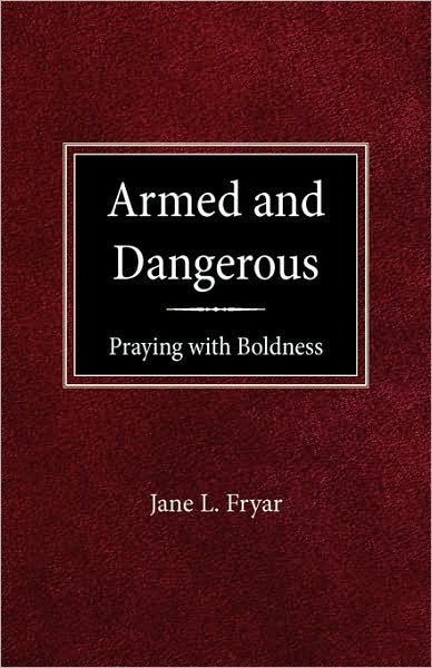 Cover for Jane L Fryar · Armed and Dangerous (Taschenbuch) (1997)
