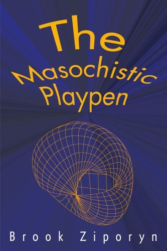 Cover for Brook Ziporyn · The Masochistic Playpen (Paperback Book) (2001)