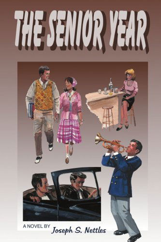 Cover for Joseph Nettles · The Senior Year (Paperback Book) (2004)