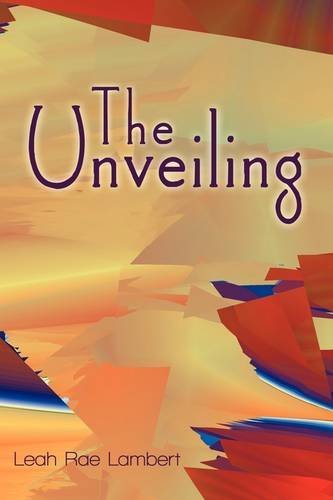 Cover for Leah Lambert · The Unveiling (Paperback Book) (2009)